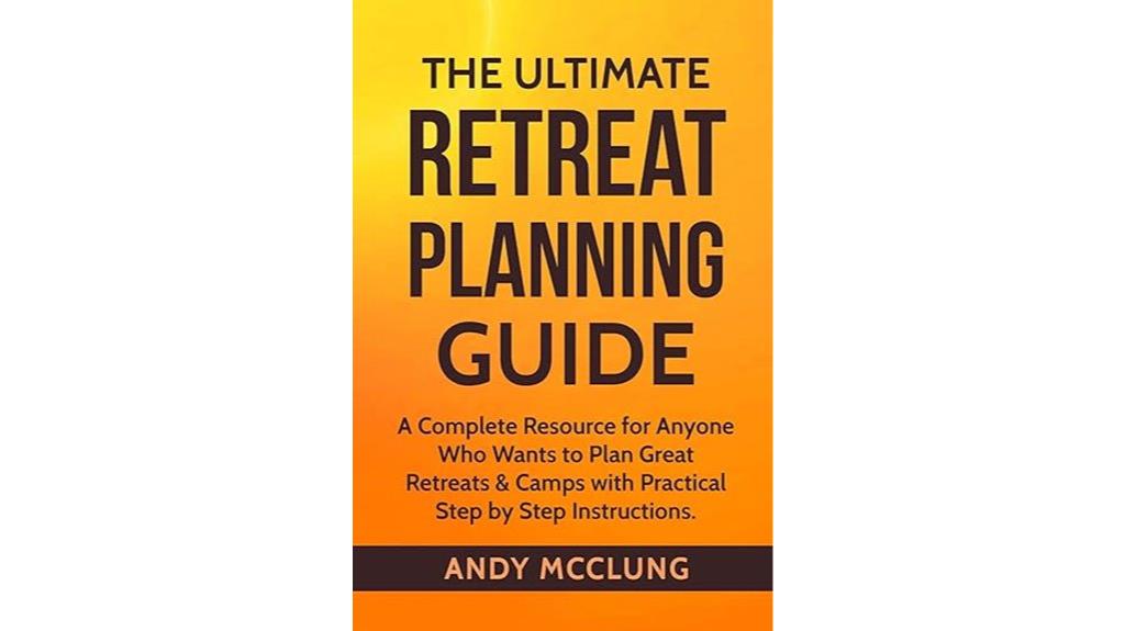 comprehensive retreat planning guide