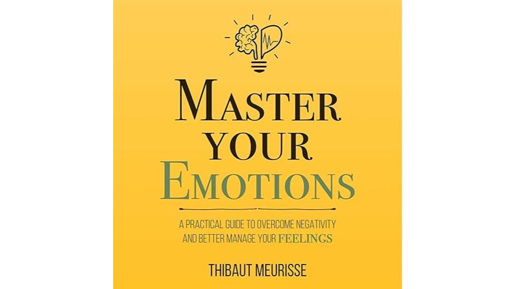 control emotions overcome negativity