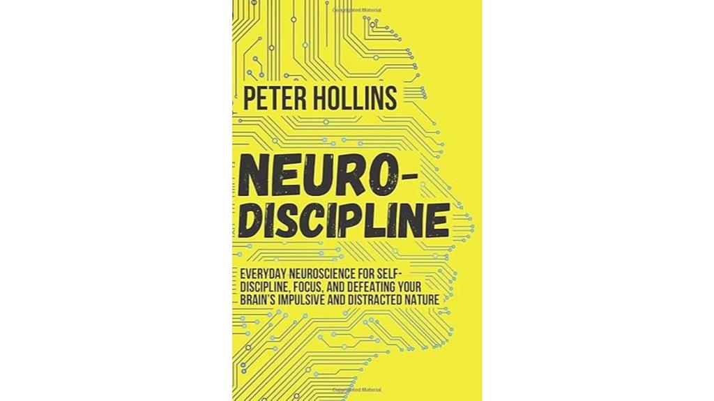 neuroscience enhances self discipline